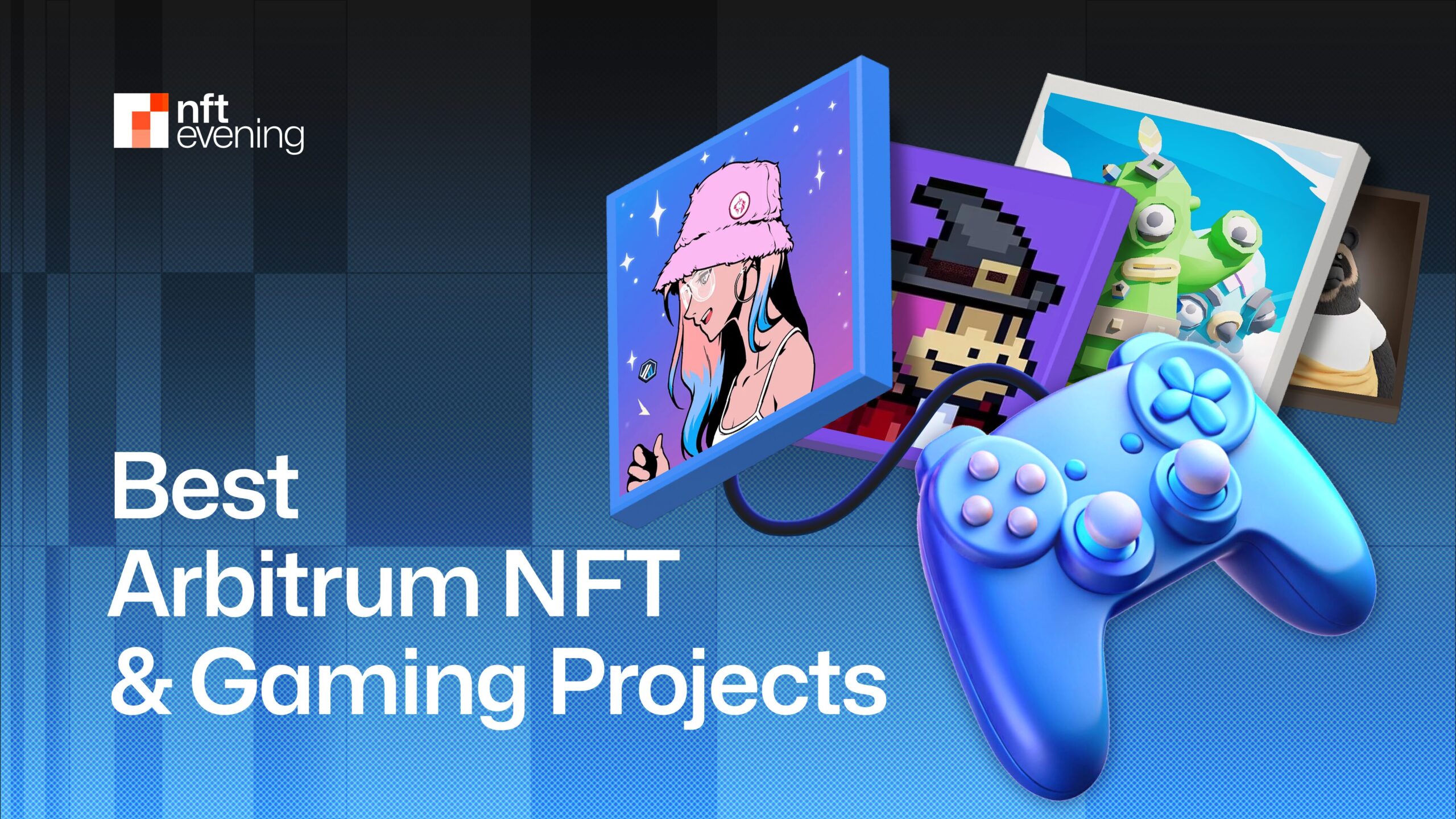 Best Arbitrum Gaming and NFT Projects to Buy Now