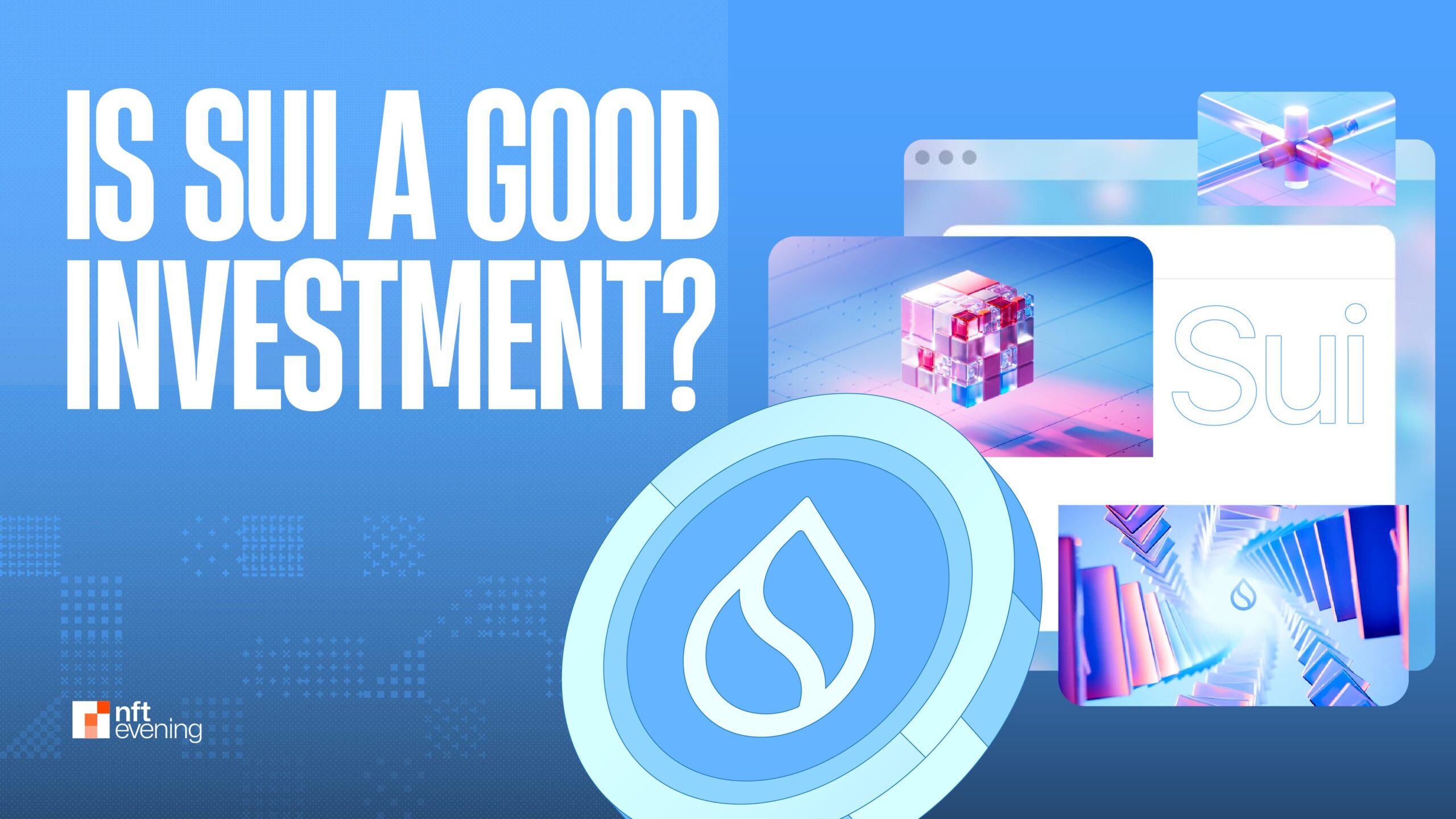 Is Sui (SUI) a Good Investment in 2025?