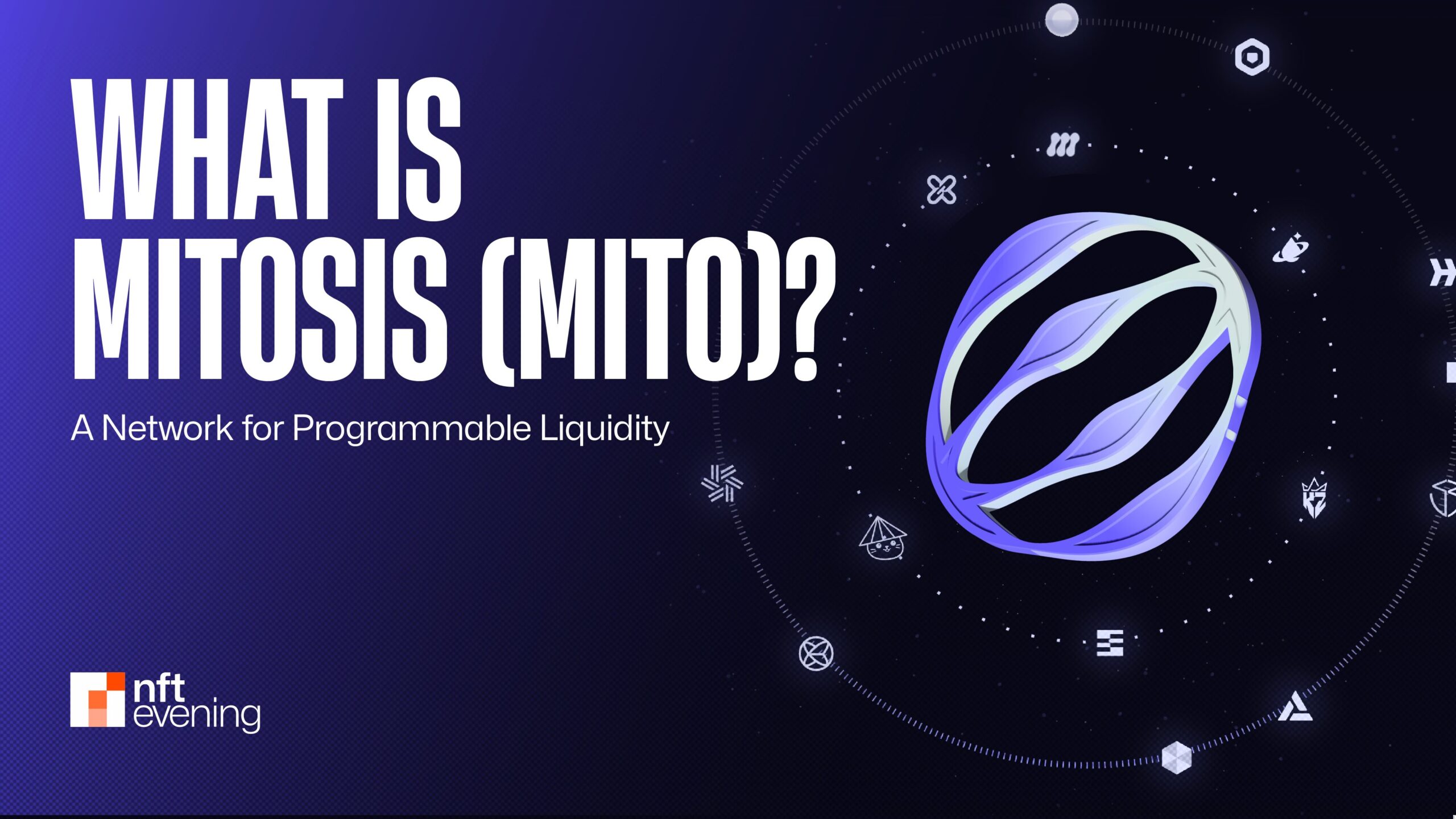 What is Mitosis (MITO)? A Guide to Cross-Chain Liquidity Platform