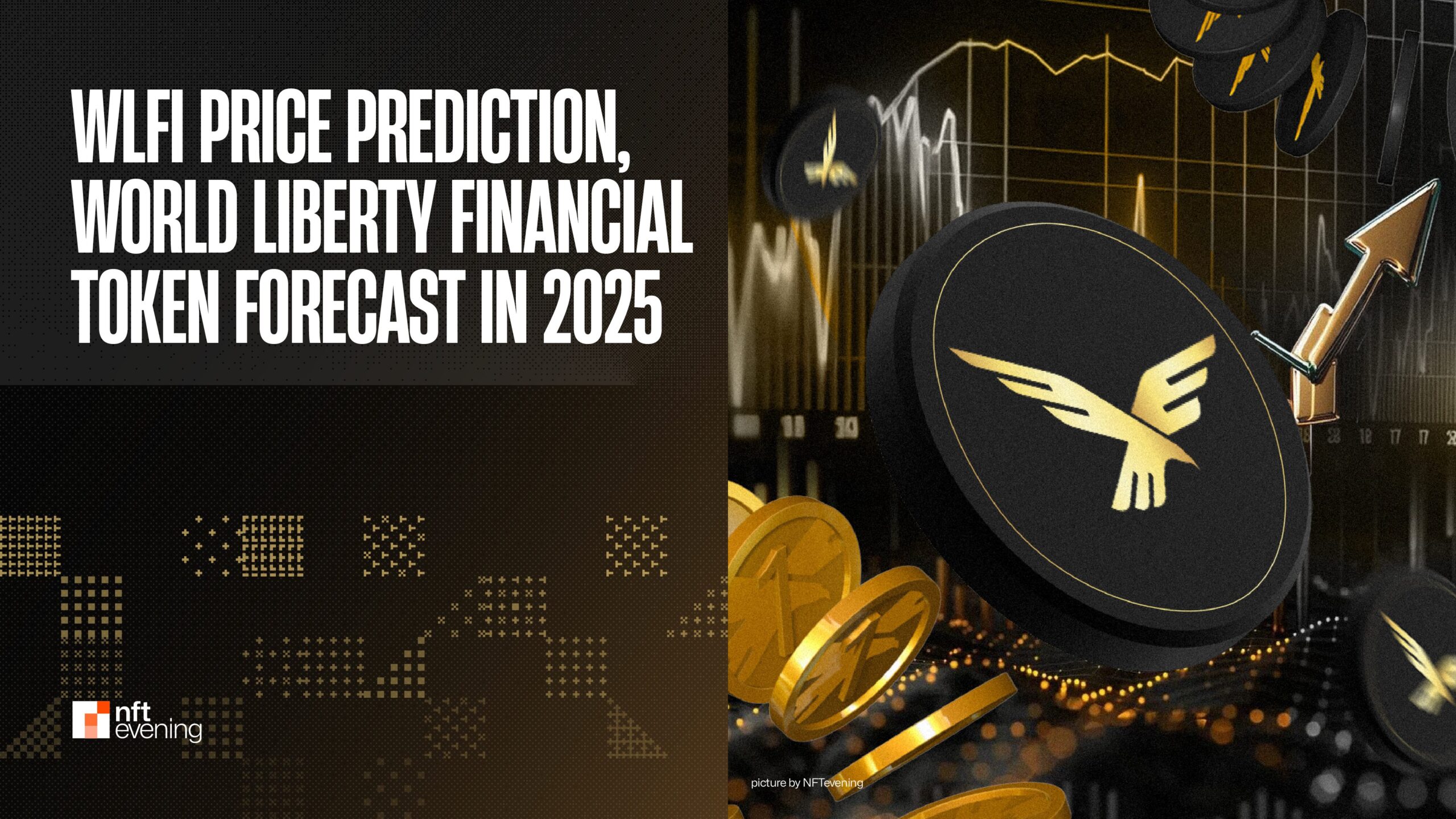 WLFI Price Prediction: World Liberty Financial Token Forecast in 2025