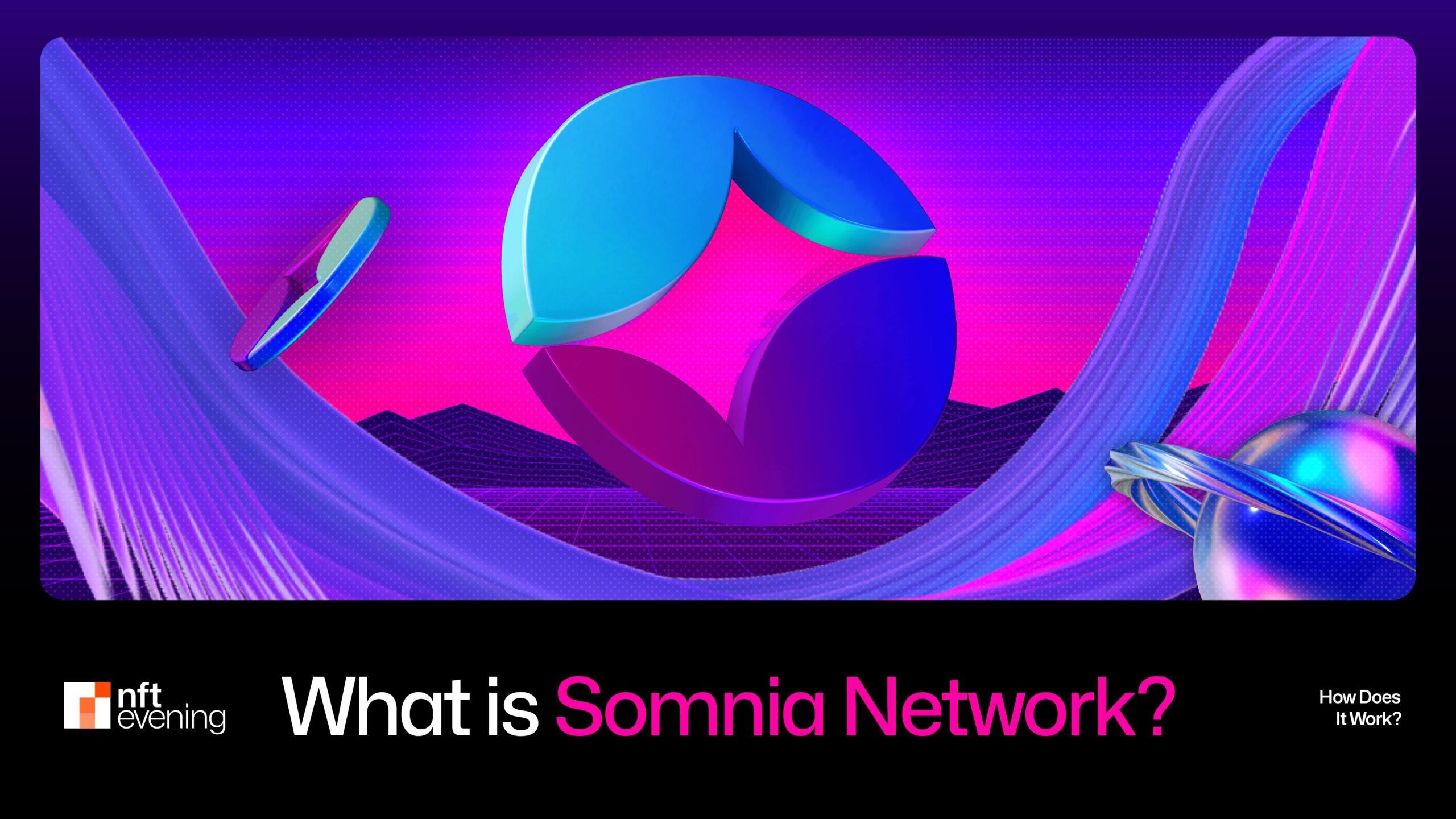 What Is Somnia? A Guide to the High-Performance Blockchain