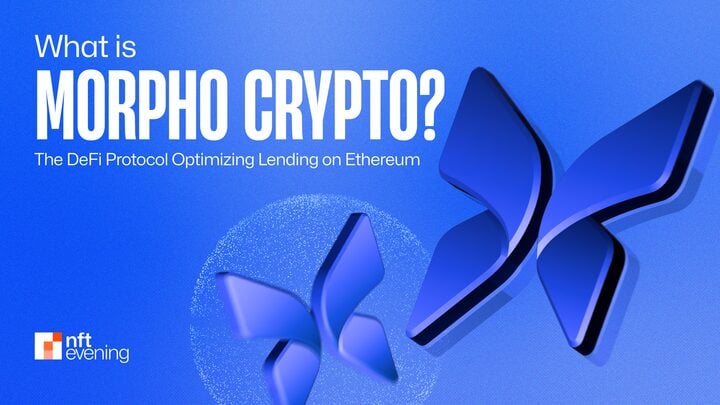 What Is Morpho Crypto? The DeFi Protocol Optimizing Lending on Ethereum