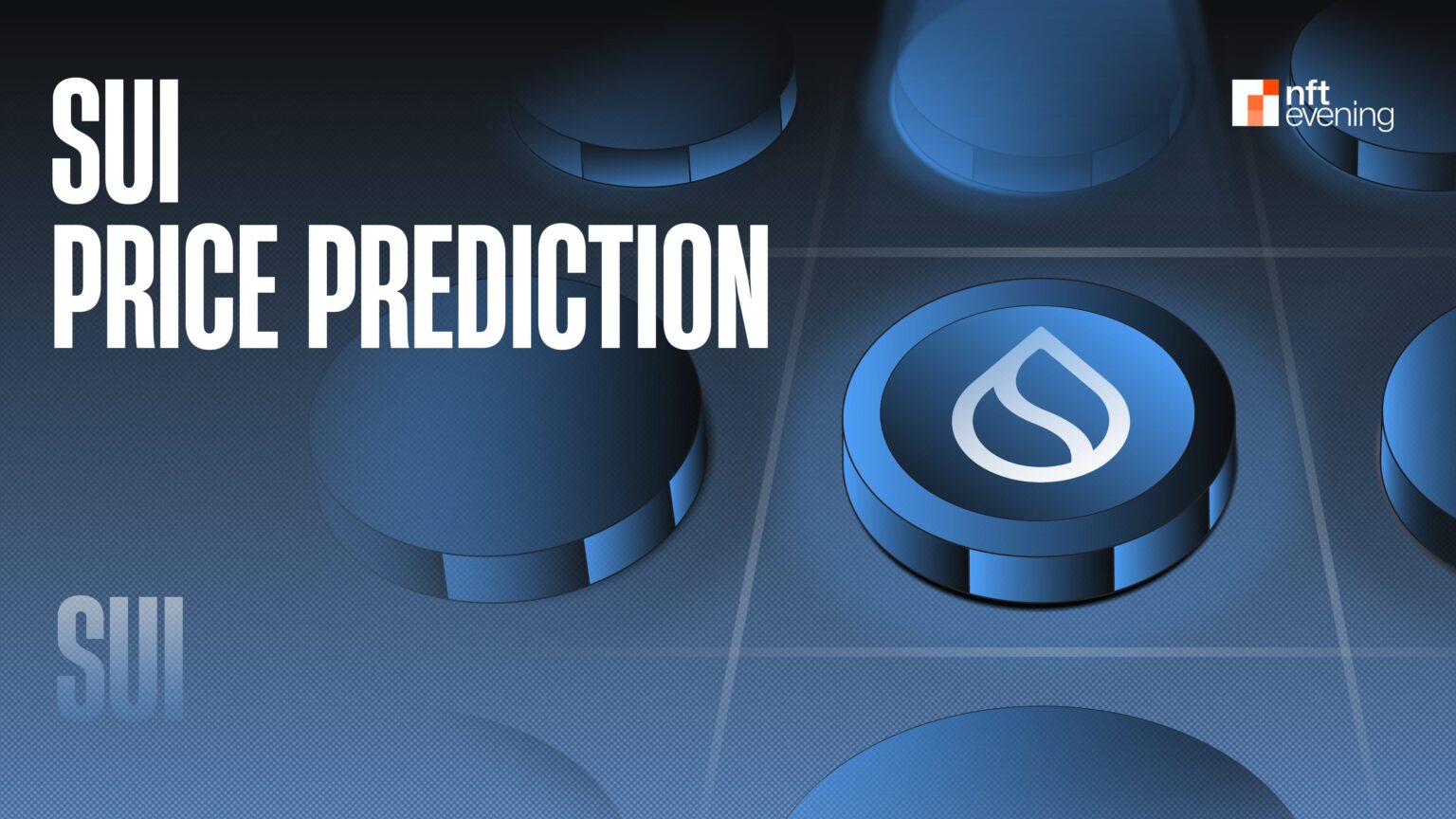 Crypto News 21 SUI Price Prediction 2026, 2027, to 2030: Expert Forecast