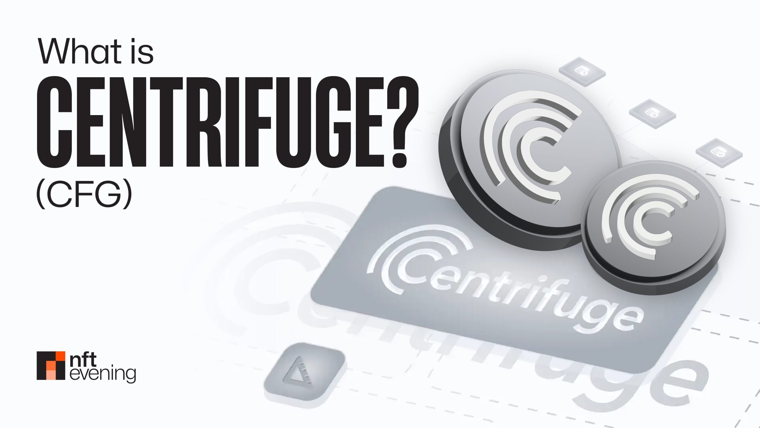 What Is Centrifuge (CFG)? The RWA Protocol Bridging TradFi & DeFi