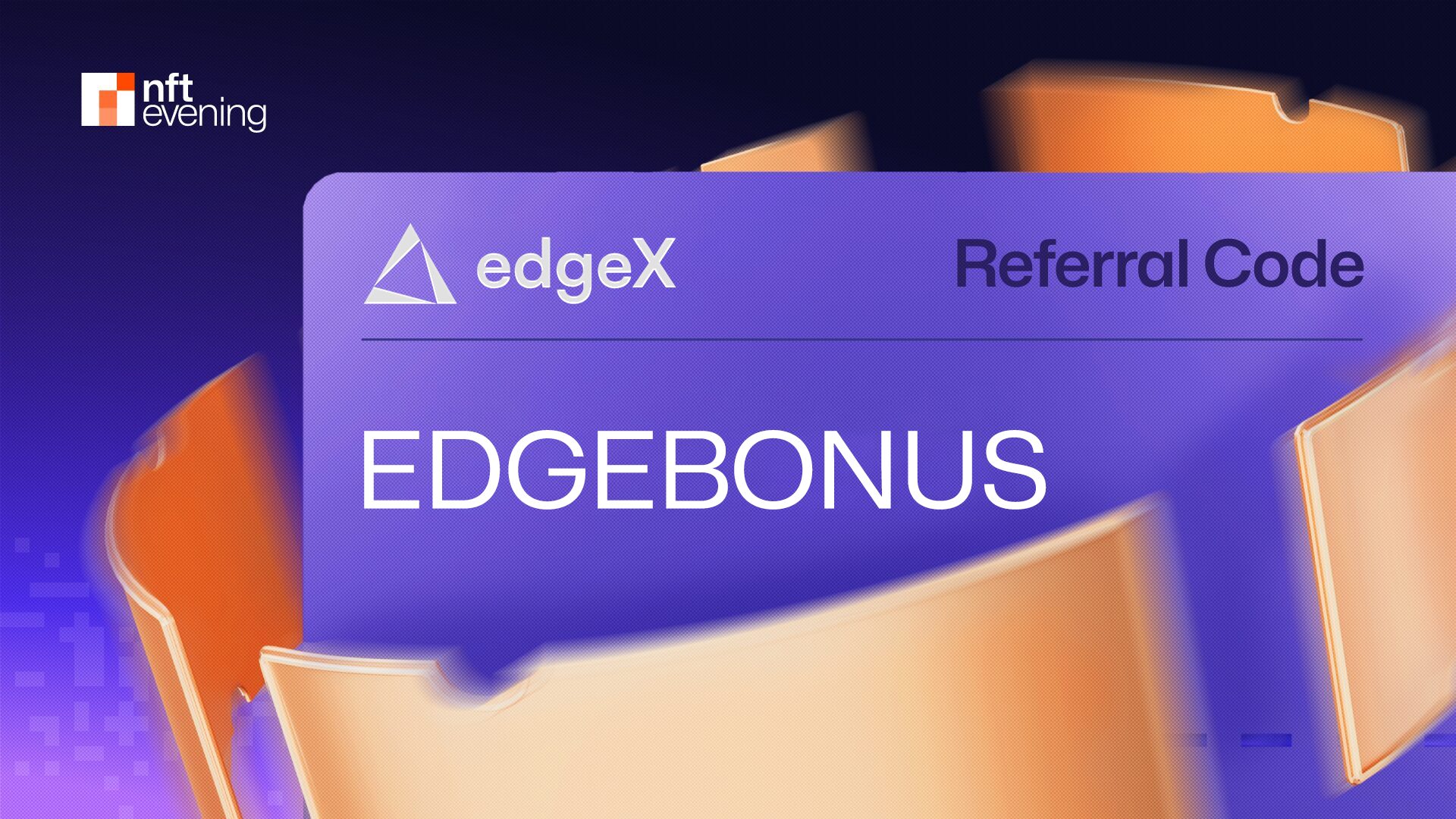 EdgeX Referral Code April 2026: Use “EDGEBONUS” for 30% Commission